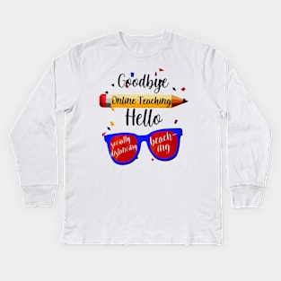 Goodbye Online Teaching Kids Long Sleeve T-Shirt